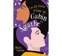 Les 24 états d'âme de Gabin et Agathe