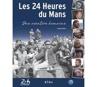 Les 24 Heures du Mans - une aventure humaine - Serge Bellu - Eds Techniques Pour L'automobile Et L'industrie - Coffret - Beau livre
