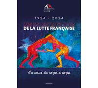 Les 24 olympiades de la lutte française - Collectif - Memoring Eds - broché - Monographie