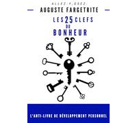 Les 25 clefs du bonheur
