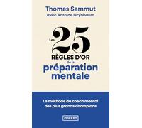 Les 25 règles d'or de la préparation mentale