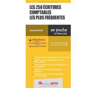 Les 250 écritures comptables les plus fréquentes: + 20 écritures liées à la constitution de société et aux augmentations de capital. À jour des normes IFRS et du nouveau PCG 2026