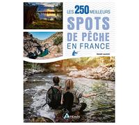 Les 250 meilleurs spots de pêche en France – Artemis