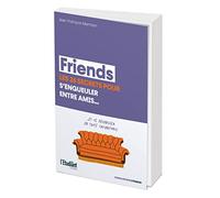 Les 26 secrets de Friends pour s'engueuler entre amis... ...et se réconcilier en toute circonstance - Jean-François Marmion - L'etudiant Pratique - broché - Guide