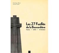 Les 27 Fusillés De La Bouvardière