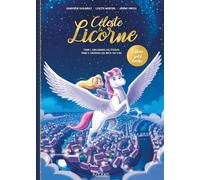 LES 3 AS Céleste la licorne - duo tomes 1 et 2