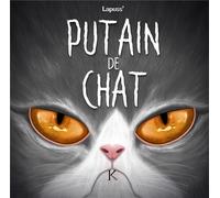 LES 3 AS Putain de chat tome 7