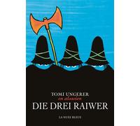 Les 3 brigands en alsacien die drei raiwer Edition trilingue alsacien-français-allemand - Tomi Ungerer - La Nuee Bleue - cartonné - Album jeunesse dès 3 ans