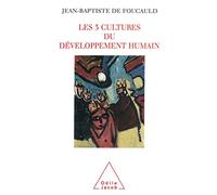 Les 3 cultures du développement humain