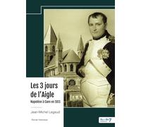 Les 3 jours de l'Aigle - Napoléon à Caen en 1811