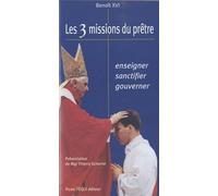 Les 3 missions du prêtre : enseigner, sanctifier, gouverner