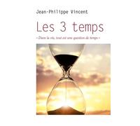 Les 3 temps