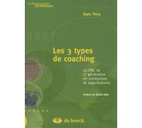 Les 3 types de coaching: La PNL de 3e génération en entreprises et organisations
