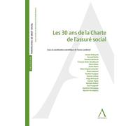Les 30 ans de la Charte de l'assuré social - France Lambinet - Anthemis - broché - Etude
