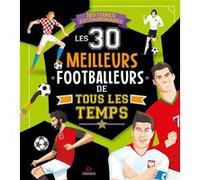 Les 30 meilleurs footballeurs de tous les temps