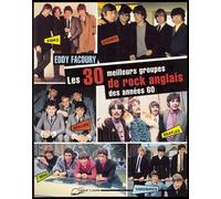 Les 30 meilleurs groupes de rock anglais des années 60