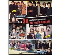 Les 30 meilleurs groupes de rock anglais des années 60