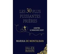 Les 30 Plus Puissantes Prières Contre Le Mauvais Sort