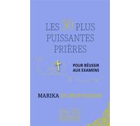 Les 30 plus puissantes prières pour réussir aux examens