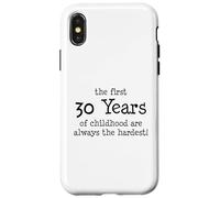Les 30 premières années d'enfance sont toujours les plus difficiles Coque pour iPhone X/XS