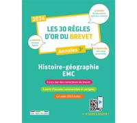 Les 30 règles d'or du Brevet 2024 - Histoire-Géographie-EMC Annales 3e - Collectif - Rue Des Ecoles - broché - Scolaire / Universitaire