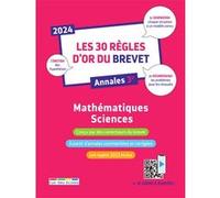 Les 30 règles d'or du Brevet 2024 - Mathématiques-Sciences Collectif (Auteur)