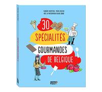 Les 30 spécialités gourmandes de belgique