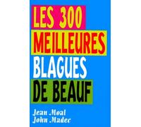 Les 300 meilleures blagues de beauf