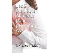 Les 31 Meilleurs Aliments pour prévenir un AVC.
