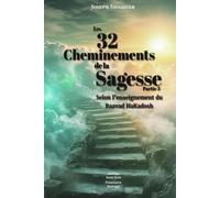 les 32 cheminements de la sagesse 3 partie