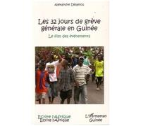 Alexandre Delamou – Les 32 jours de grève générale en Guinée – Le film des événements – Broché