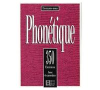 350 Exercices Phonetique Livre De L'eleve