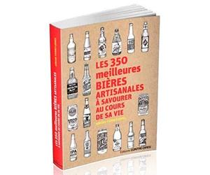Les 350 meilleures bières artisanales à savourer au cours de sa vie