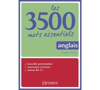 Les 3500 mots essentiels - anglais - Claude Rivière - Ophrys - broché - Méthode de langue