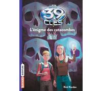 Les 39 clés, Tome 01: L'énigme des catacombes