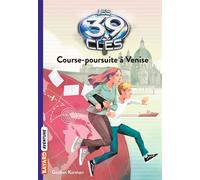 Les 39 clés, Tome 02 Course-poursuite à Venise - Gordon Korman - Bayard Jeunesse - Poche - Roman junior