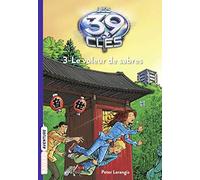 Les 39 Clés, Tome 3 : Le voleur de sabres