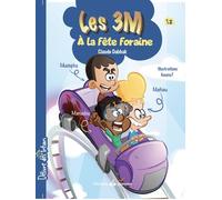 LES 3M à la fête foraine A la fête foraine - Claude Dabbak - Albouraq - broché - Roman cadet