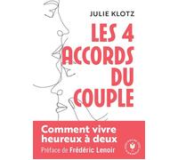 Les 4 accords du couple – Comment vivre heureux à deux – Marabout