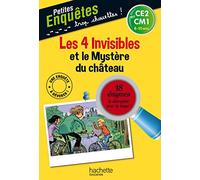 Les 4 invisibles et le Mystère du château - CE2 et CM1 - Cahier de vacances