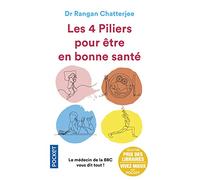 Les 4 piliers pour être en bonne santé