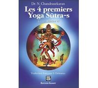 Les 4 premiers Yoga Sutra-s - Catur Sutrani Iti