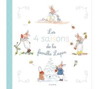Karine-Marie Amiot – Les 4 saisons de la Famille Lapin – Album jeunesse – MAM-E