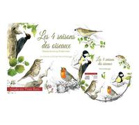 Les 4 saisons des oiseaux Chants et cris au fil des mois, Livre avec 1 CD audio - Studio Les Trois Becs - Studio Des Trois Becs - Livre CD - Guide CD