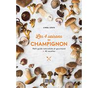 Les 4 saisons du champignon Linda Louis (Auteur)