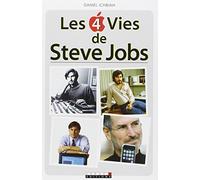 Les 4 vies de Steve Jobs