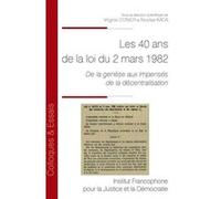 Les 40 ans de la loi de décentralisation du 2 mars 1982 Nicolas Kada (Auteur), Virginie Donier (Auteur)