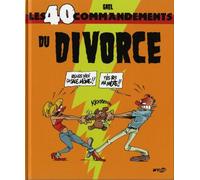 Les 40 commandements du Divorce