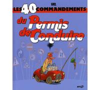 Les 40 commandements du Permis de Conduire