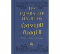 Les 40 hadiths Edition bilingue français-arabe phonétique, Couverture bleu - Muhyiddine An-Nawawi - Albouraq - broché - Livre